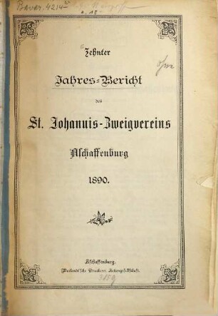 Jahresbericht des St. Johannis-Zweigvereins Aschaffenburg e.V. 10. 1890