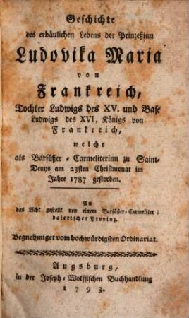 Geschichte des erbaulichen Lebens ... der sel. Ludovika Maria von Frankreich