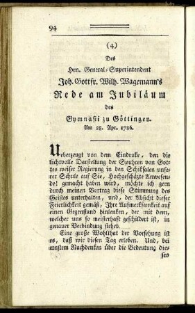 (4) Des Hrn. General-Superintendet Joh. Gottfr. Wilh. Wagemann's Rede am Jubiläum des Gymnasii zu Göttingen. Am28. Apr. 1786.