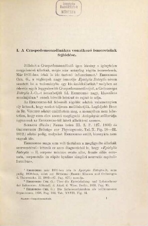 Der Organismus der Craspedomonadlen : Im Auftrage der Kgl. Ung. Naturwissenschaftlichen Gesellschaft beschrieben von Raoul H. Francé (Mit 78 Originalzeichnungen). Auch mit dem ungarischen Titel: A craspedomonadinák szervezete