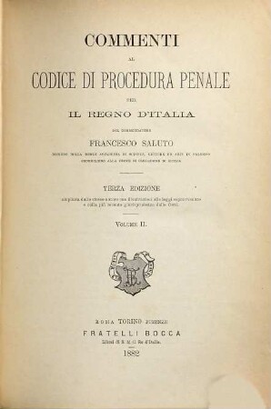 Commenti al codice di procedura penale per il regno d'Italia : Del commendatore Francesco Saluto, 2