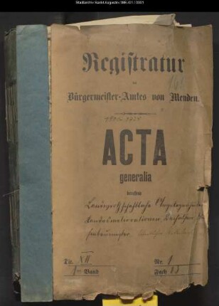 Landwirtschaftliche Angelegenheiten, Landesmeliorationen [Bodenverbesserungen], Beihilfen, Wiesenbaumeister, öffentlicher Wetterdienst - generalia -