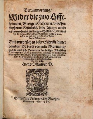 Verantwortung Wider die zwo Gifftspinnen, Georgen Scherern, un[d] Christophorum Rosenbusch, beide Jesuiter ...