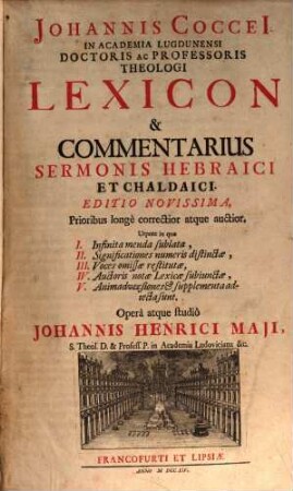 Lexicon et commentarius Sermonis hebraici et chaldaici Veteris Testamenti