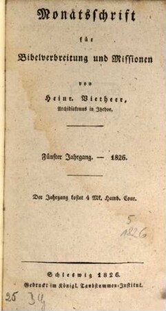 Monatsschrift für Bibelverbreitung und Missionen. 5, 5. 1826
