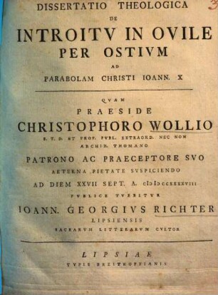 Dissertatio theologica de introitu in ovile per ostium : ad parabolam Christi Ioann. X