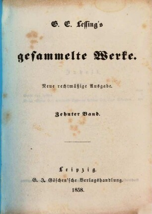 G. E. Lessing's gesammelte Werke. 10