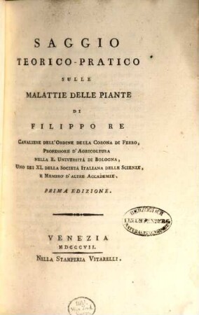 Saggio teorico-pratico sulle malattie delle plante
