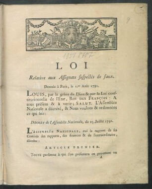 Loi Relative aux Assignats suspectés de faux. Donnée à Paris, le 1.er Août 1791.