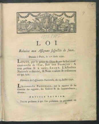 Loi Relative aux Assignats suspectés de faux. Donnée à Paris, le 1.er Août 1791.