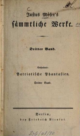 Justus Mösers sämmtliche Werke, 3. Patriotische Phantasien. Dritter Theil