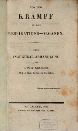 Von dem Krampf in den Respirations-Organen : eine Inaugural-Abhandlung