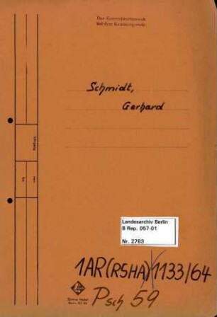 Personenheft Gerhard Schmidt (*03.12.1913), Polizeiinspektor und SS-Obersturmführer