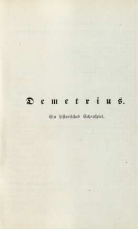 Demetrius. Ein historisches Schauspiel