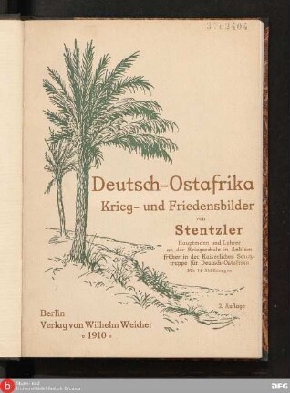 Deutsch-Ostafrika : Kriegs- und Friedensbilder