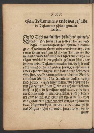 XXV. Van Testamenten/ unde wat gestaldt de Testamente schölen gemaket werden.