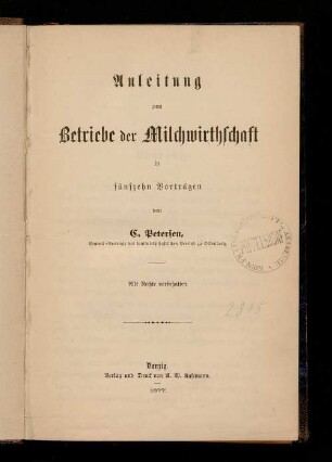 Anleitung zum Betriebe der Milchwirthschaft in fünfzehn Vorträgen