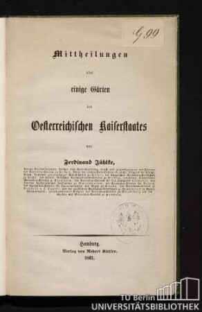 Mittheilungen über einige Gärten des oesterreichischen Kaiserstaates