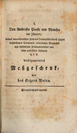 Satyrische Bibliothek oder auserlesener kleiner satyrischen Schriften ... Sammlung, 5. 1765