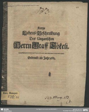 Kurtze Lebens-Beschreibung Des Ungarischen Herrn Graff Tökeli