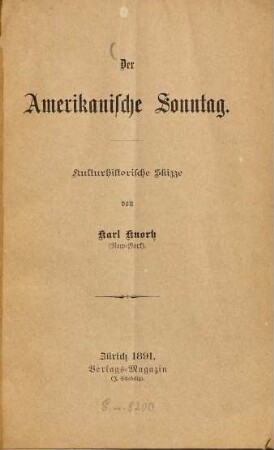 Der Amerikanische Sonntag : Kulturhistorische Skizze von Karl Knortz