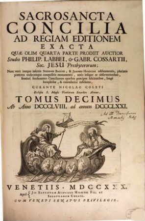 Sacrosancta Concilia Ad Regiam Editionem Exacta, 10. Ab Anno DCCCLVIII. ad annum DCCCLXXI.