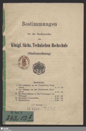 Bestimmungen für die Studirenden der Königl. Sächs. Technischen Hochschule (Studienordnung)