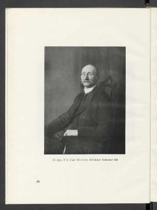 Dr.-Ing. E. h. Carl Wichert, wirklicher Geheimer Rat