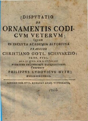 Dispvtatio ... De Ornamentis Librorvm Apvd Veteres Vsitatis, 2