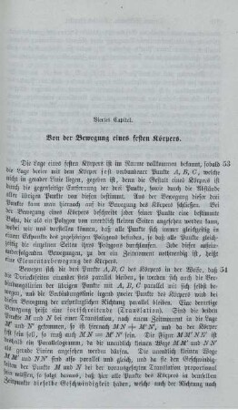 Viertes Kapitel. Von der Bewegung eines festen Körpers. Geometrische Entwickelung der verschiedenarteigen Bewegungen eines Körpers. Princip d'Alembert. Geradlinige Bewegung eines Körpers. Drehung eines Körpers um eine feste Axe. Centrifugalkräfte. Drehung eines Körpers um einen festen Punkt. Beliebige Bewegung eines Körpers.