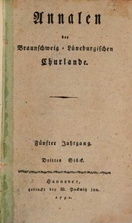 Annalen der Braunschweig-Lüneburgischen Churlande. 5,3/4. 1791