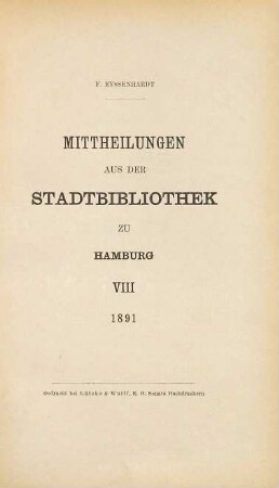 Mitteilungen aus der Stadtbibliothek in Hamburg. 8. 1891