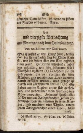 Ein und vierzigste Betrachtung am Montage nach dem Psalmsonntage. Von den Kleidern und Titel Christi.