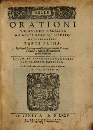 Delle orationi volgarmente scritte da molti huomini illustri ...