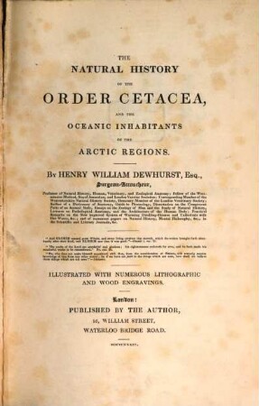 The Natural History of the order Cetacea and the oceanic inhabitants of the arctic regions : Illustrated with numerous lithographic and wood engravings