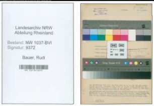 Entnazifizierung Rudi Bauer , geb. 11.08.1907 (Betriebsleiter)