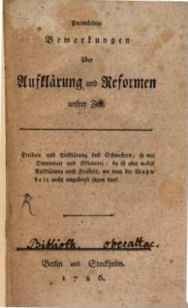 Freymüthige Bemerkungen über Aufklärung und Reformen unserer Zeit
