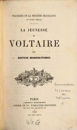 Voltaire et la société française au XVIIIe siècle, 1