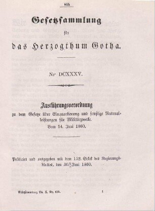 635. Ausführungsverordnung zu dem Gesetze über Einquartierung und sonstige Naturalleistungen für Militärzwecke; vom 14. Juni 1860.