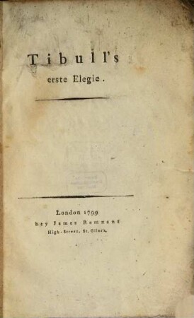 Erste Elegie : [lat. u. deutsch in gereimten Versen]