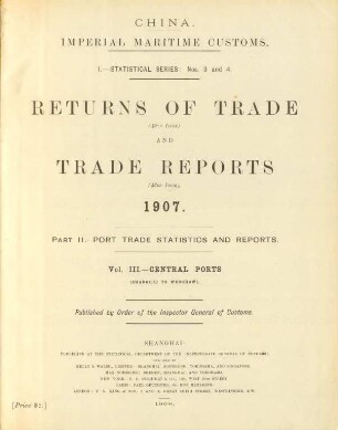 Part II. - Port trade statistics and reports. Vol. III. - Central Ports