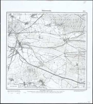 Messtischblatt 2615 : Elsterwerda, 1888 Elsterwerda : Elsterwerda. - Aufnahme 1887. - 1:25000. - [Berlin]: Reichsamt für Landesaufnahme, 1888. - 1 Kt.