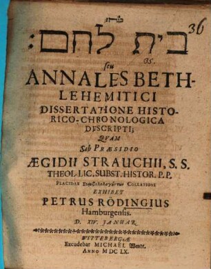 [...] seu Annales Bethlehemitici Dissertatione HistoricoChronologica Descripti
