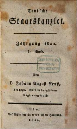Teutsche Staatskanzlei. 1801 (1802/03), Bd. 1