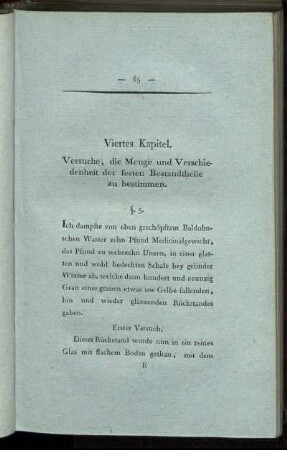 Viertes Kapitel. Versuche, die Menge und Verschiedenheit der festen Bestandtheile zu bestimmen.