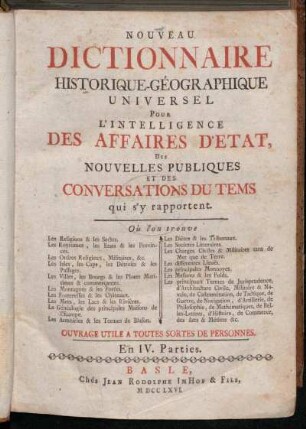 [1]: Nouveau Dictionnaire Historique-Géographique Universel Pour L'Intelligence Des Affaires D'Etat, Des Nouvelles Publiques Et Des Conversations Du Tems qui s'y rapportent : En IV. Parties