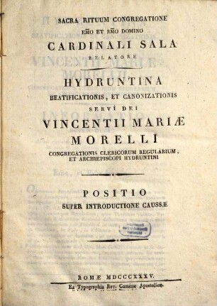 Hydruntina beatificationis, et canonizationis servi Dei Vincentii Mariae Morelli congr. clericorum regul. ...