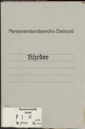 Belegakten zum Heiratsregister der katholischen Gemeinde Rheder, Kreis Höxter (1808-1813)
