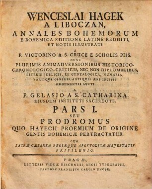 Wenceslai Hagek A Liboczan, Annales Bohemorum. 1, ... Prodromus, Quo Hayecii Proemium De origine Gentis Bohemicae Pertractatur