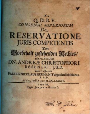De Reservatione Iuris Competentis : = Von Vorbehalt zustehenden Rechtes